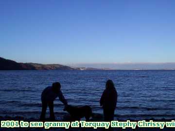  torq 2001 to see granny at Torquay winter time