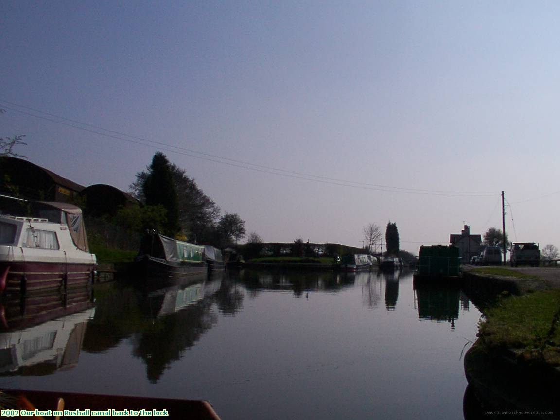 2002 Our boat on Rushall canal back to the lock