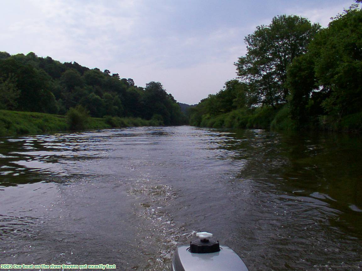 2002 Our boat on the river Severn not exactly fast