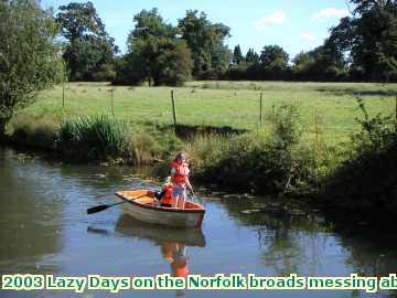  broads 2003 Lazy Days on the Norfolk broads messing about on the river