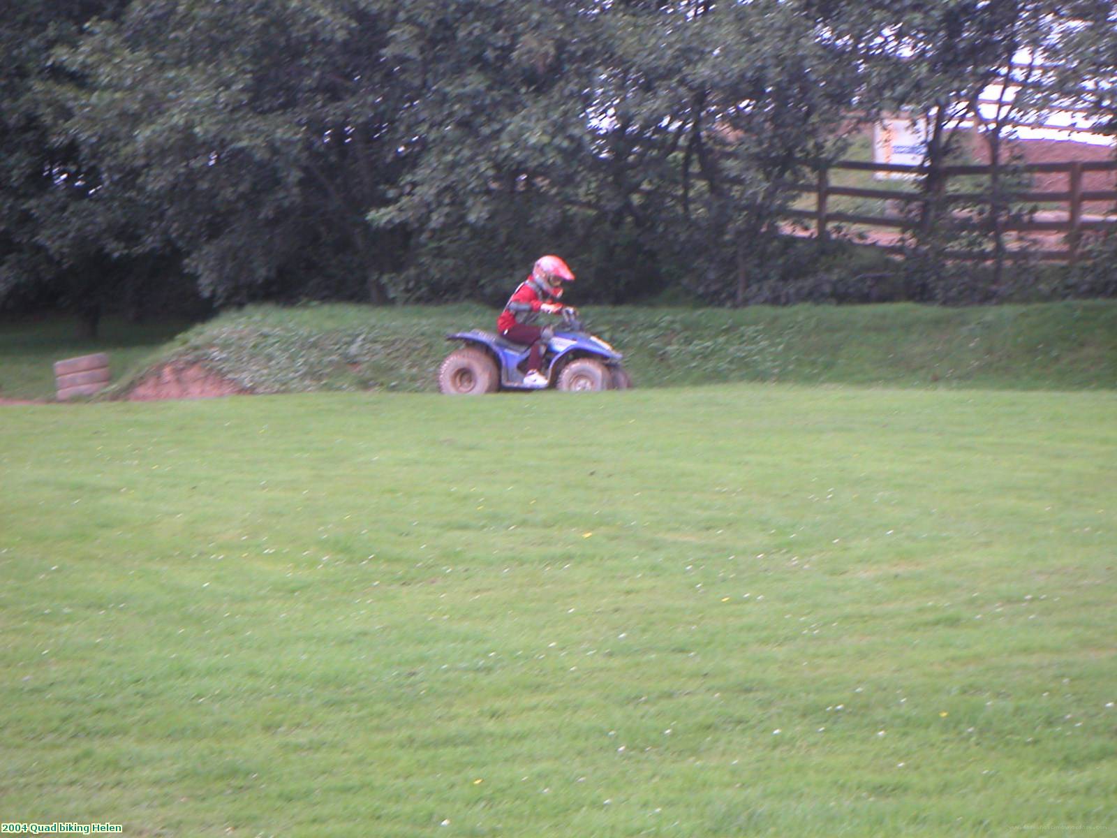 2004 Quad biking Helen