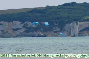  para 2013 Parachutes of Old Harry rocks you're going to get wet