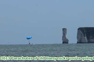  para 2013 Parachutes of Old Harry rocks you're going to get wet