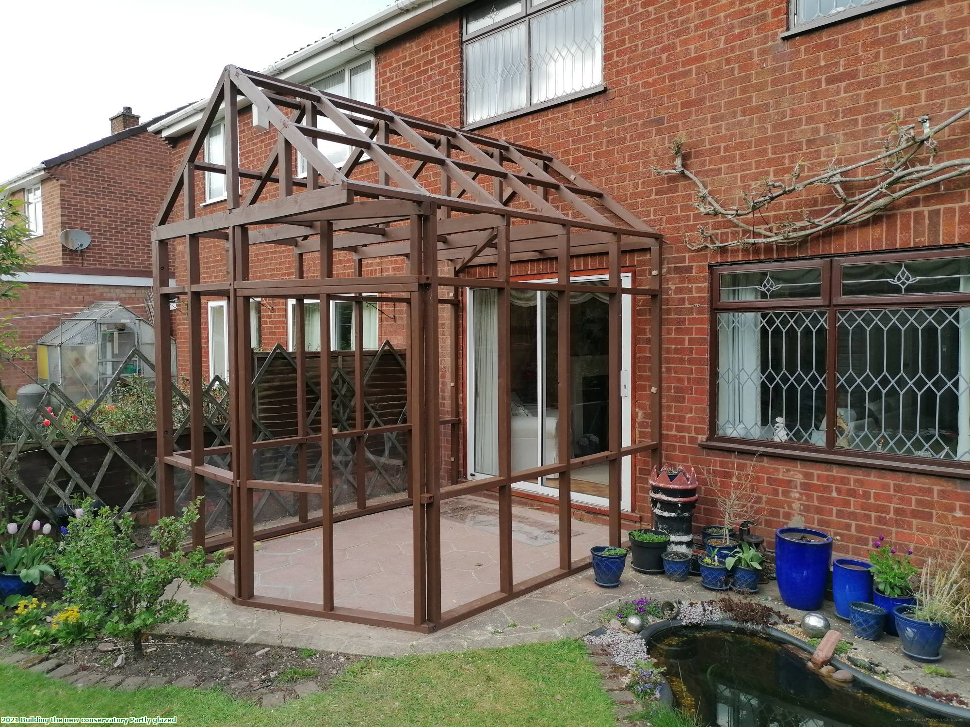 2021 Building the new conservatory Partly glazed